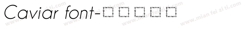 Caviar font字体转换